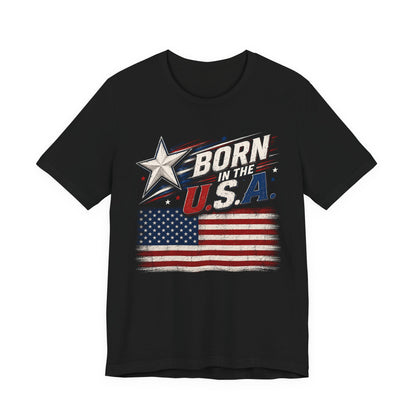 Born in the USA T-Shirt – Vintage American Flag Patriotic Tee